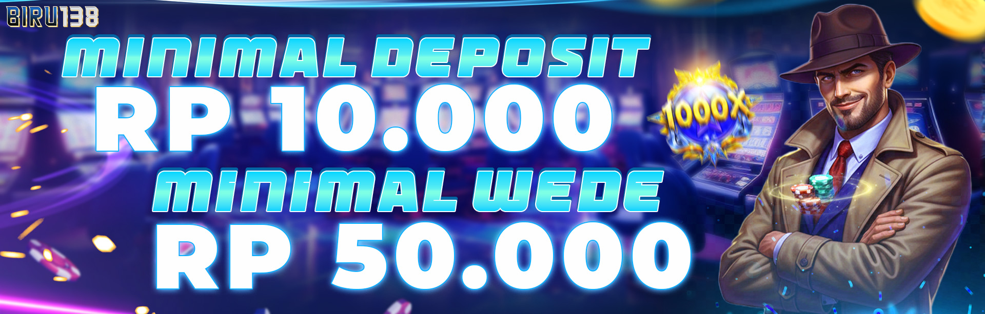 Minimal Deposit BIRU138