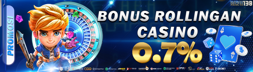 BONUS ROLLINGAN MINGGUAN CASINO 0,7%